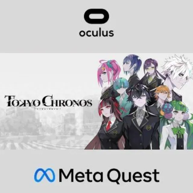 TOKYO CHRONOS Oculus Quest