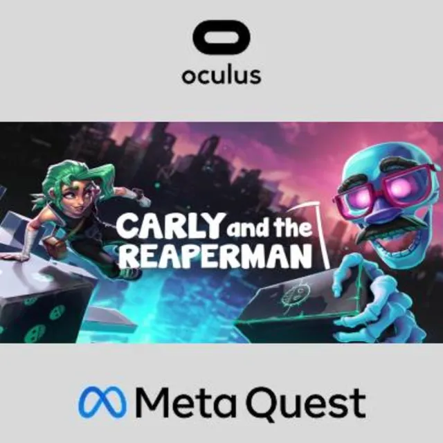Carly and the Reaperman Oculus Quest