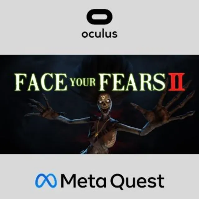 Face Your Fears 2 Oculus Quest