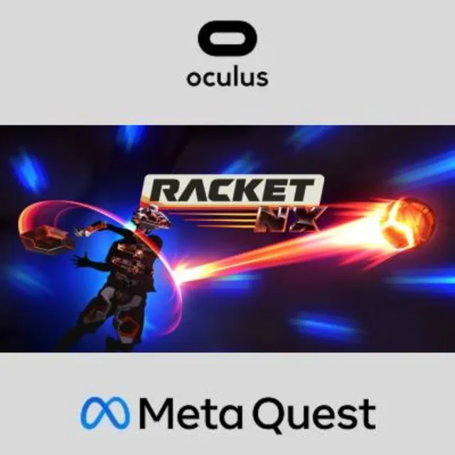 Racket: Nx Oculus Quest
