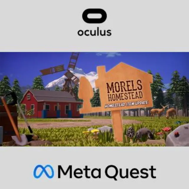 Morels: Homestead Oculus Quest