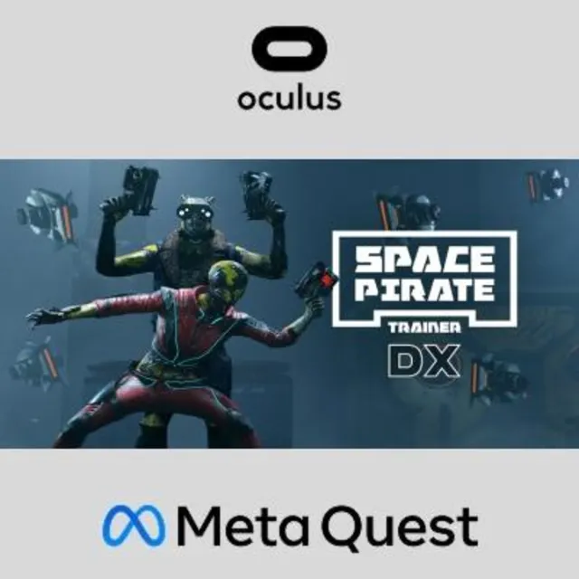 Space Pirate Trainer DX Oculus Quest