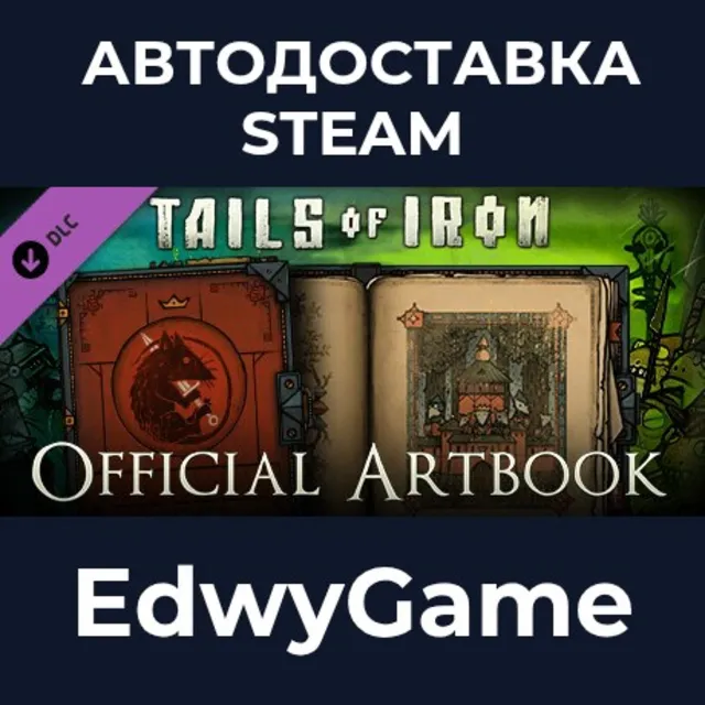Tails of Iron - Artbook · DLC STEAM GIFT · АВТОДОСТАВКА
