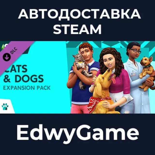 The Sims™ 4 Cats &amp; Dogs · DLC STEAM GIFT · АВТОДОСТАВКА