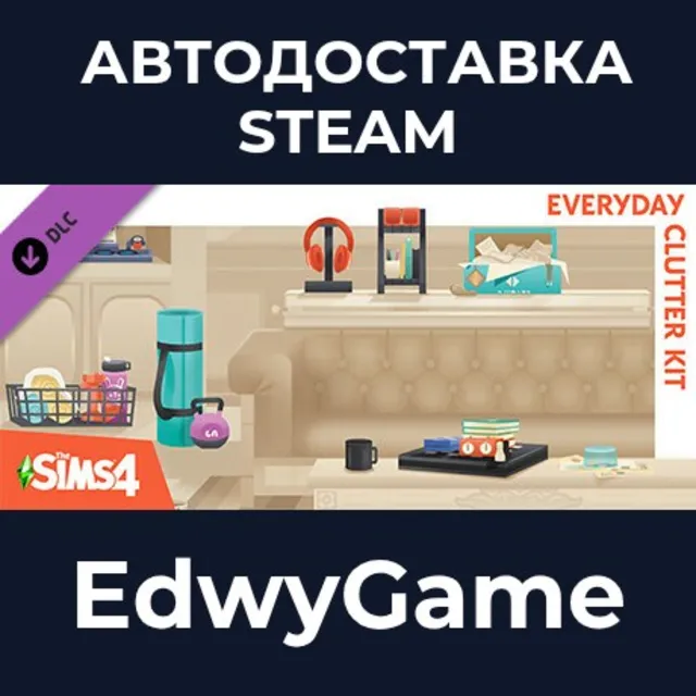 The Sims™ 4 Everyday Clutter Kit · DLC STEAM GIFT · АВТОДОСТАВКА