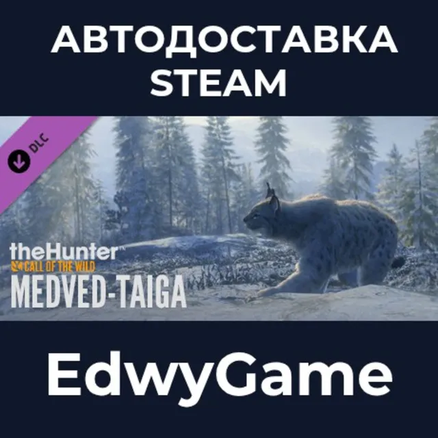 theHunter: Call of the Wild™ - Medved-Taiga · DLC STEAM GIFT · АВТОДОСТАВКА