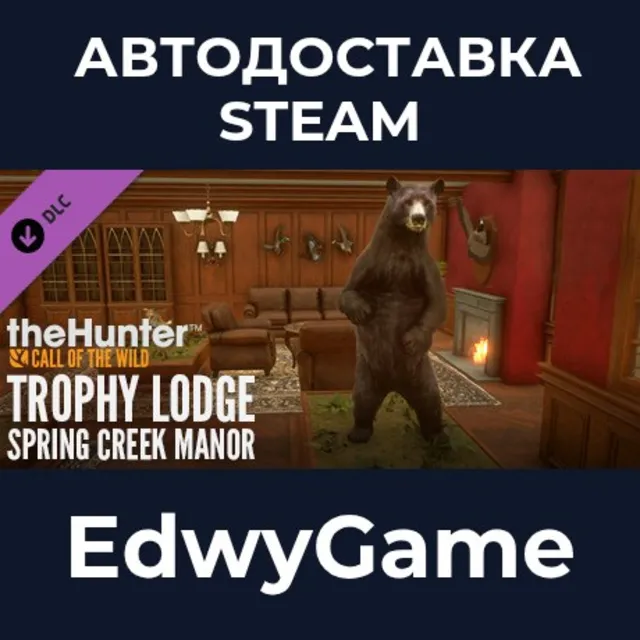 theHunter: Call of the Wild™ - Trophy Lodge Spring Creek Manor · DLC STEAM GIFT · АВТ