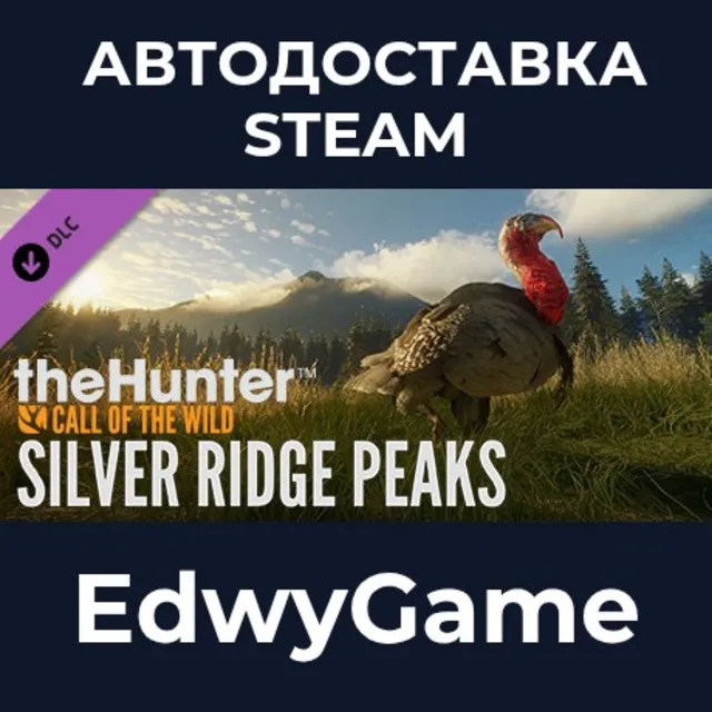 theHunter: Call of the Wild™ - Silver Ridge Peaks · DLC STEAM GIFT · АВТОДОСТАВКА