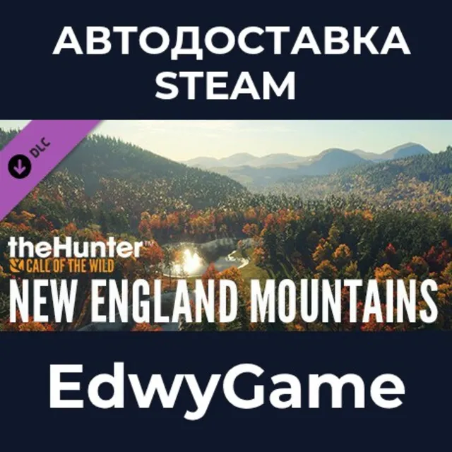 theHunter: Call of the Wild™ - New England Mountains · DLC STEAM GIFT · АВТОДОСТАВКА