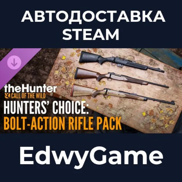 theHunter: Call of the Wild™ - Hunters' Choice: Bolt-Action Rifle Pack · DLC STEAM GI
