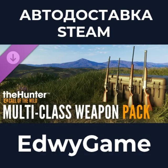 theHunter: Call of the Wild™ - Multi-Class Weapon Pack · DLC STEAM GIFT · АВТОДОСТАВК