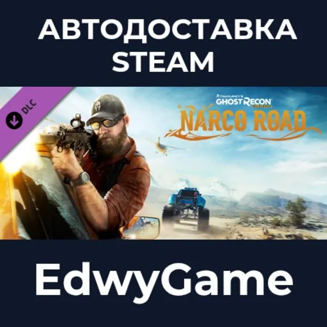 Tom Clancy's Ghost Recon® Wildlands - Narco Road · DLC STEAM GIFT · АВТОДОСТАВКА