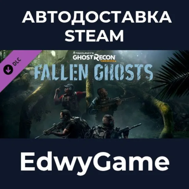 Tom Clancy's Ghost Recon® Wildlands - Fallen Ghosts · DLC STEAM GIFT · АВТОДОСТАВКА
