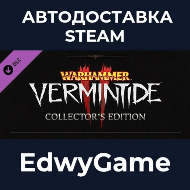 Warhammer: Vermintide 2 - Collector's Edition Upgrade · DLC STEAM GIFT · АВТОДОСТАВКА
