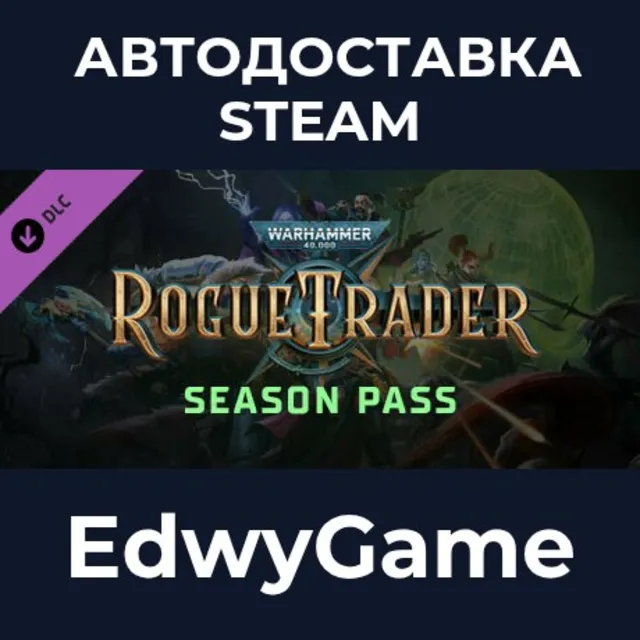 Warhammer 40,000: Rogue Trader - Season Pass · DLC STEAM GIFT · АВТОДОСТАВКА