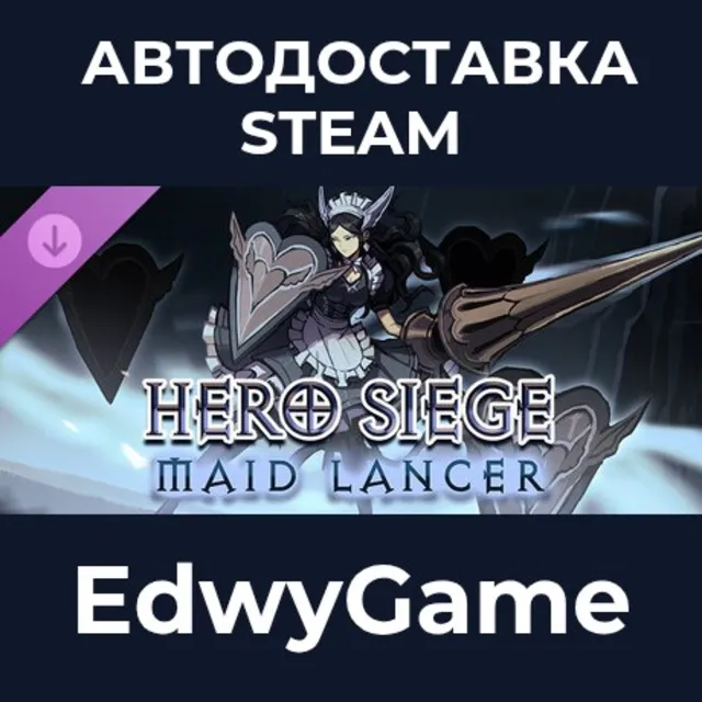 Hero Siege - Maid Lancer (Skin) · DLC STEAM GIFT · АВТОДОСТАВКА