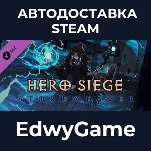 Hero Siege - Stormweaver · DLC STEAM GIFT · АВТОДОСТАВКА