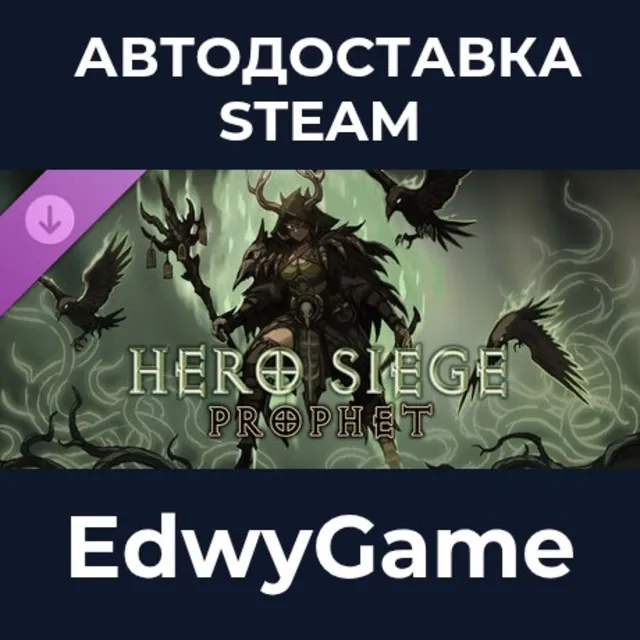 Hero Siege - Prophet (Class) · DLC STEAM GIFT · АВТОДОСТАВКА