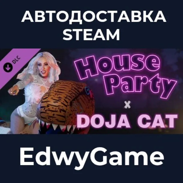 House Party - Doja Cat Expansion Pack · DLC STEAM GIFT · АВТОДОСТАВКА