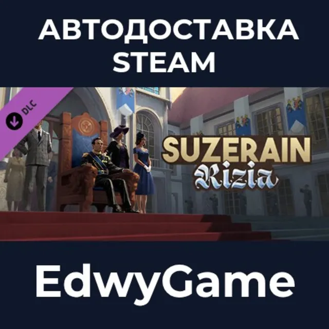 Suzerain: Kingdom of Rizia · DLC STEAM GIFT · АВТОДОСТАВКА