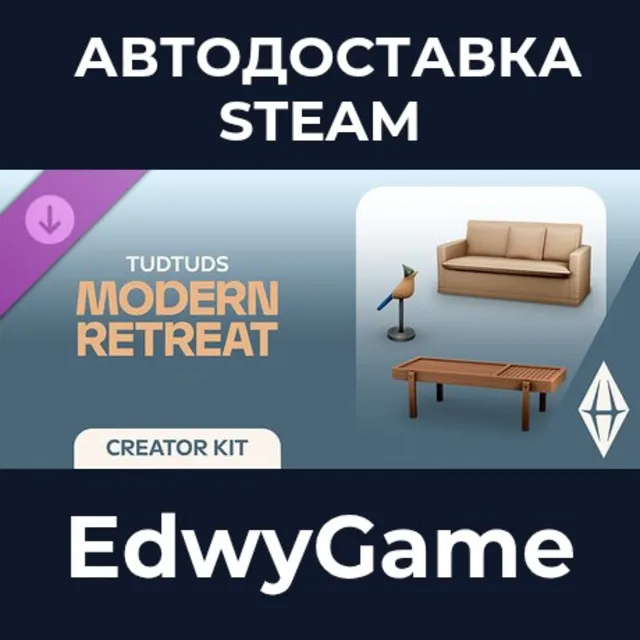 The Sims™ 4 Modern Retreat Kit · DLC STEAM GIFT · АВТОДОСТАВКА