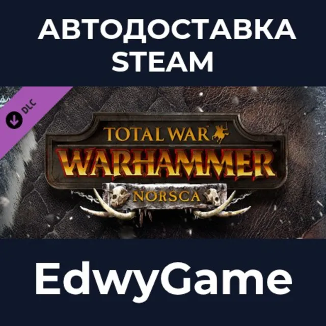 Total War: WARHAMMER - Norsca · DLC STEAM GIFT · АВТОДОСТАВКА