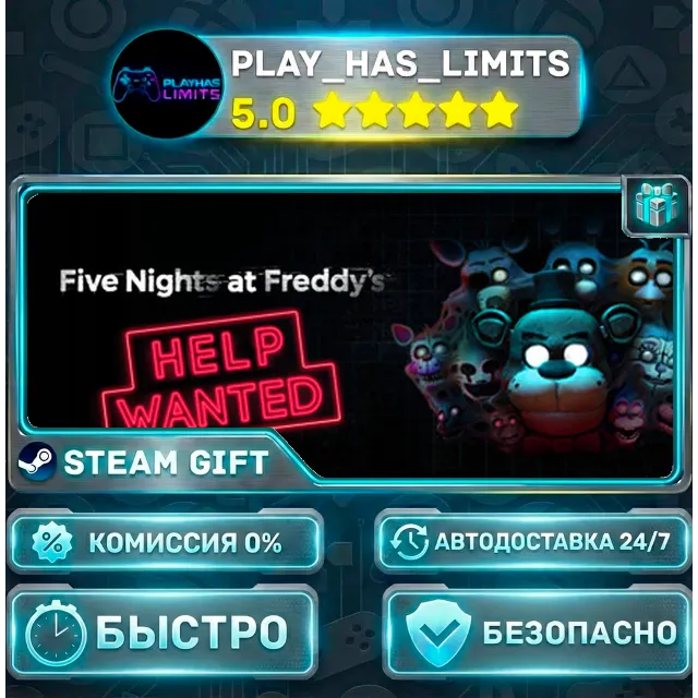 🎁FIVE NIGHTS AT FREDDY'S: HELP WANTED *RU/BY/UA/СНГ Steam Auto