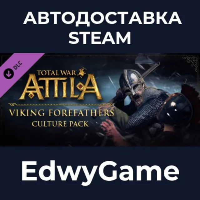 Total War: ATTILA - Viking Forefathers Culture Pack · DLC STEAM GIFT · АВТОДОСТАВКА