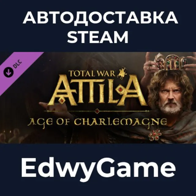 Total War: ATTILA - Age of Charlemagne Campaign Pack · DLC STEAM GIFT · АВТОДОСТАВКА