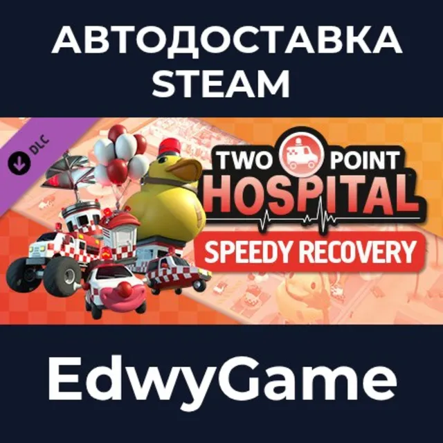 Two Point Hospital: Speedy Recovery · DLC STEAM GIFT · АВТОДОСТАВКА