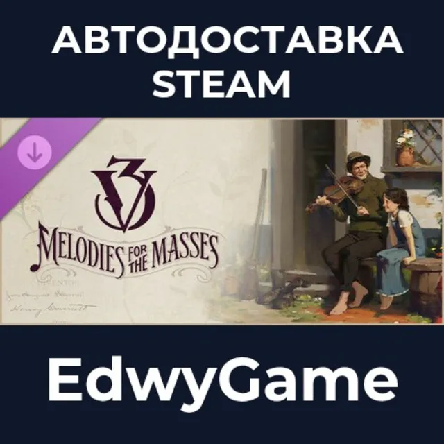 Victoria 3: Melodies for the Masses - Music Pack · DLC STEAM GIFT · АВТОДОСТАВКА