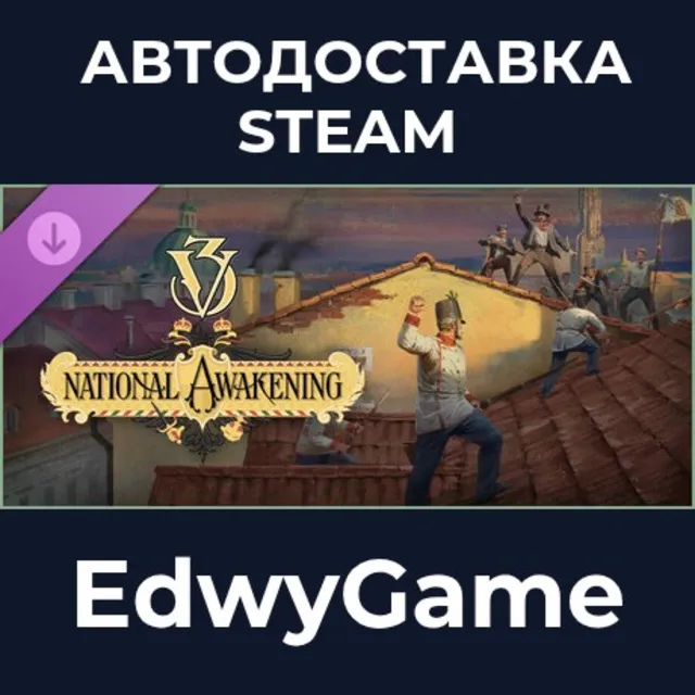 Victoria 3: National Awakening - Immersion Pack · DLC STEAM GIFT · АВТОДОСТАВКА