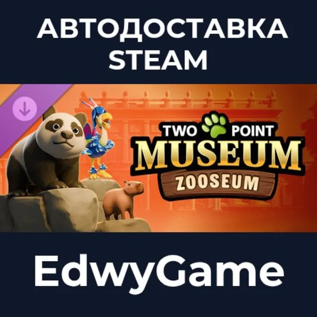 Two Point Museum: Zooseum · DLC STEAM GIFT · АВТОДОСТАВКА