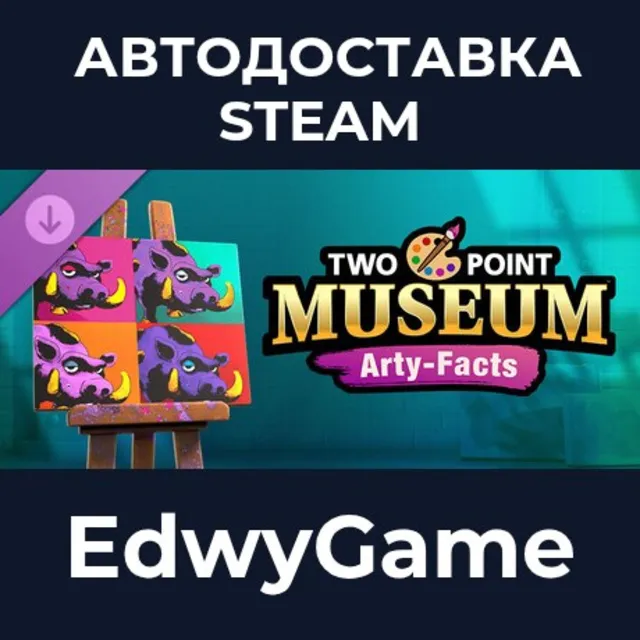 Two Point Museum: Arty-Facts · DLC STEAM GIFT · АВТОДОСТАВКА