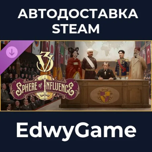 Victoria 3: Sphere of Influence - Expansion · DLC STEAM GIFT · АВТОДОСТАВКА