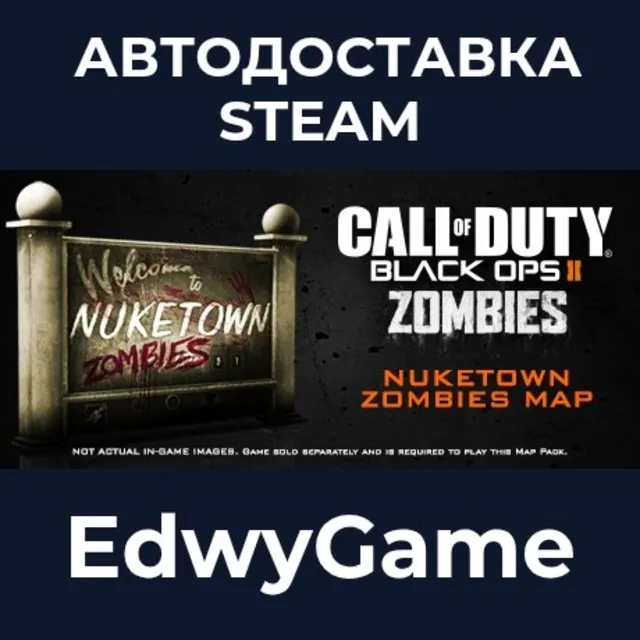 Call of Duty®: Black Ops II - Nuketown Zombies Map · DLC STEAM GIFT · АВТОДОСТАВКА