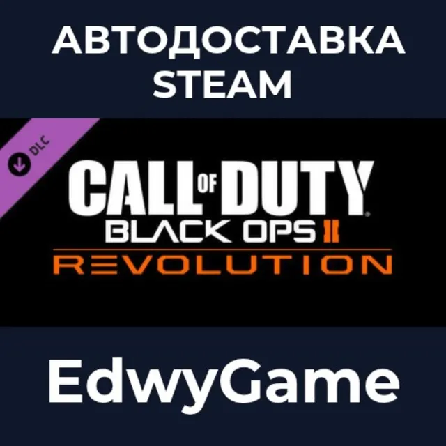 Call of Duty®: Black Ops II - Revolution · DLC STEAM GIFT · АВТОДОСТАВКА