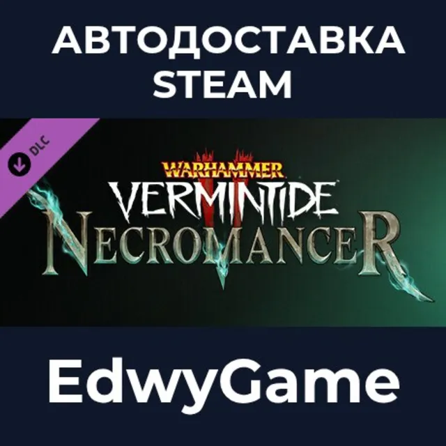 Warhammer: Vermintide 2 - Necromancer Career · DLC STEAM GIFT · АВТОДОСТАВКА