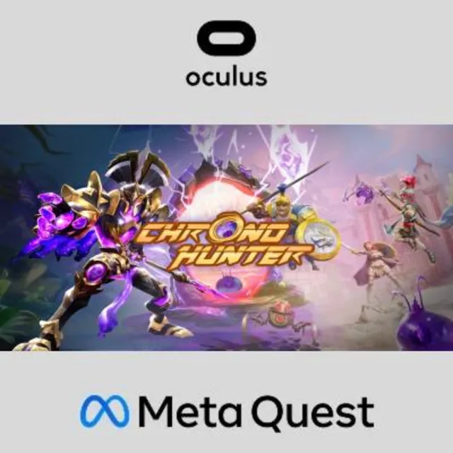 Chrono Hunter Oculus Quest