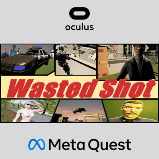 Wasted Shot Oculus Quest