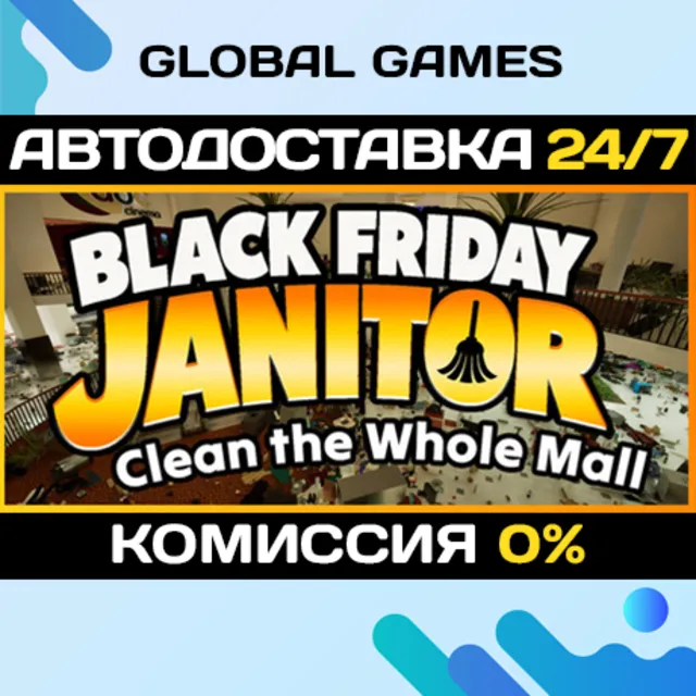 Black Friday Janitor: Clean the Whole Mall STEAM GIFT 🚀АВТОДОСТАВКА