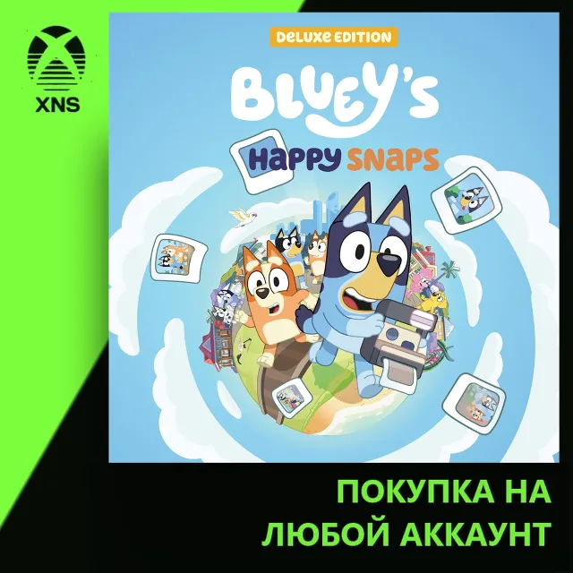 Bluey's Happy Snaps: Deluxe Edition Xbox+PC | Любой аккаунт