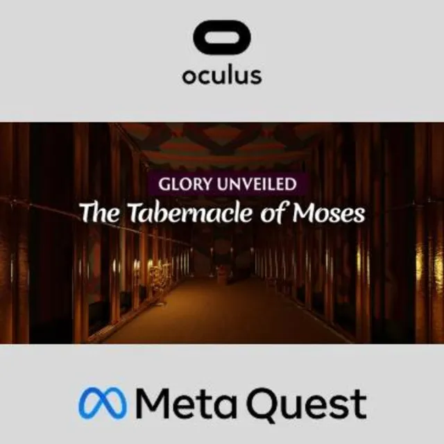 Glory Unveiled: The Tabernacle of Moses Oculus Quest