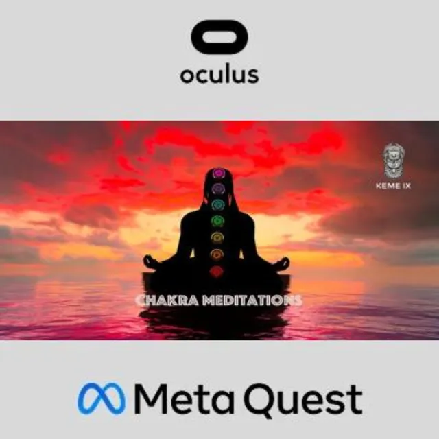 Chakra Meditations by KEME IX Oculus Quest