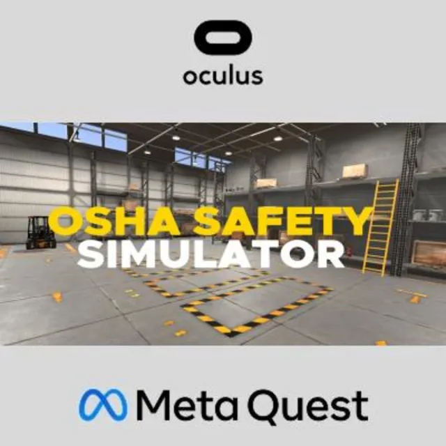 OSHA Safety Simulator Oculus Quest