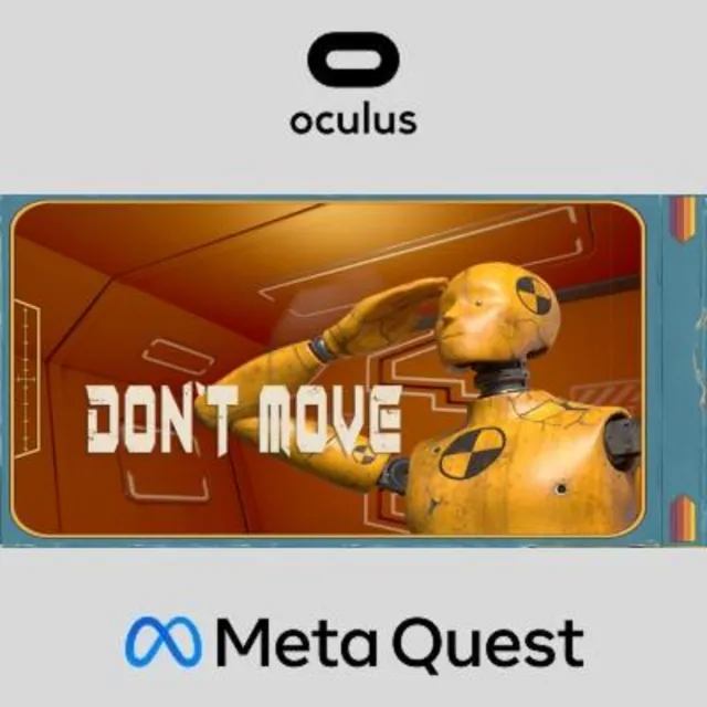 DONT MOVE Oculus Quest