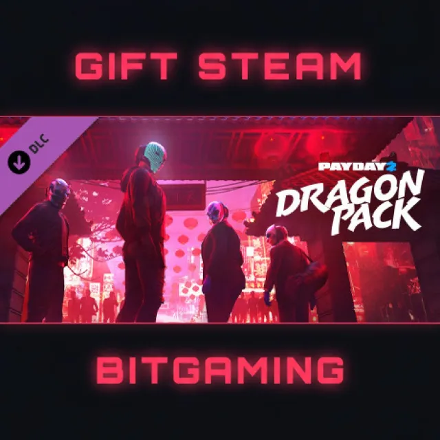 PAYDAY 2: Dragon Pack | DLC | РФ + МИР | АВТО