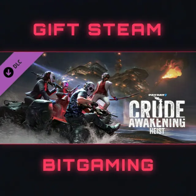 PAYDAY 2: Crude Awakening Heist | DLC | РФ + МИР | АВТО