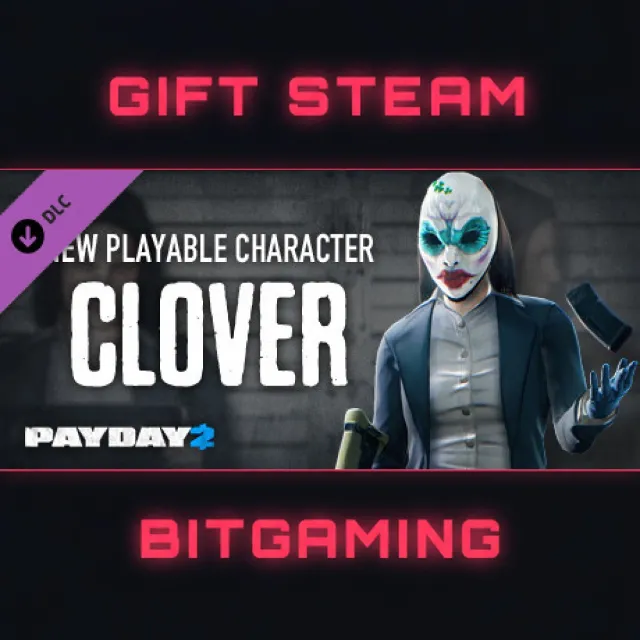 PAYDAY 2: Clover Character Pack | DLC | РФ + МИР | АВТО