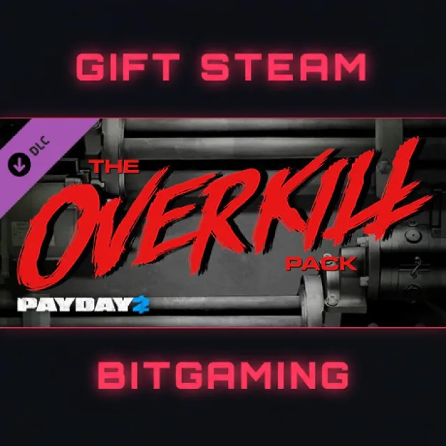 PAYDAY 2: The OVERKILL Pack | DLC | РФ + МИР | АВТО